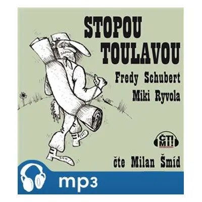 Stopou toulavou, mp3 - Fredy Schubert