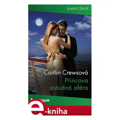 Princova ostudná aféra - Caitlin Crewsová