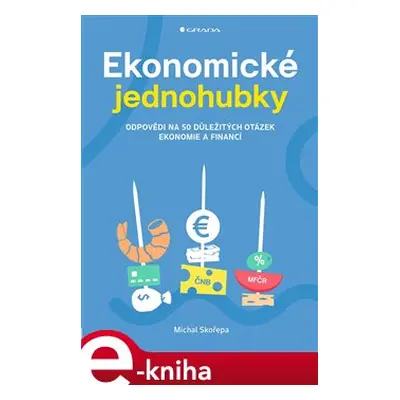 Ekonomické jednohubky - Michal Skořepa