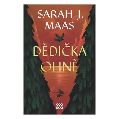 Dědička ohně - Sarah J. Maasová