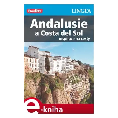 Andalusie a Costa del Sol - inspirace na cesty