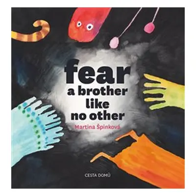 Fear a brother like no other - Martina Špinková