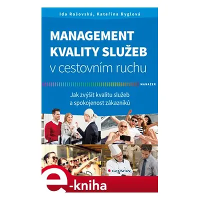 Management kvality služeb v cestovním ruchu - Kateřina Ryglová, Ida Rašovská