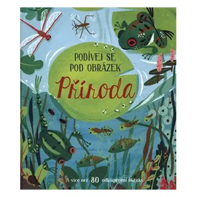 Příroda - Podívej se pod obrázek - Minna Lacey