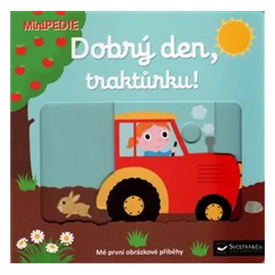 Dobrý den, traktůrku!