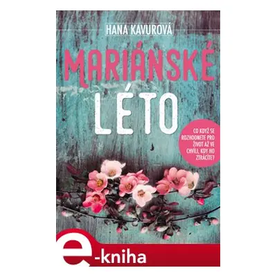 Mariánské léto - Hana Kavurová