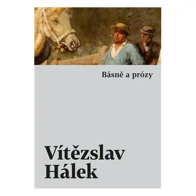 Básně a prózy - Vítězslav Hálek