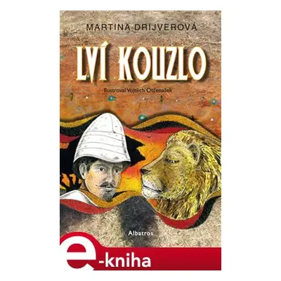 Lví kouzlo - Martina Drijverová