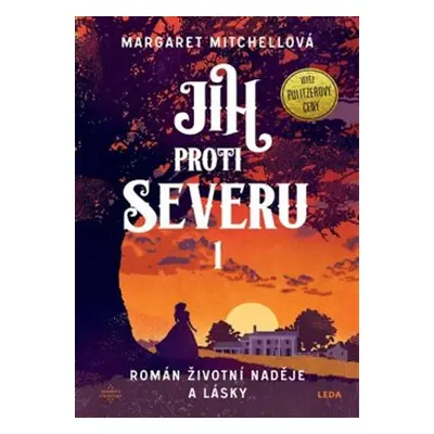 Jih proti Severu - Margaret Mitchellová