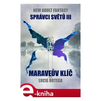 Maraveův klíč - Lucie Ortega