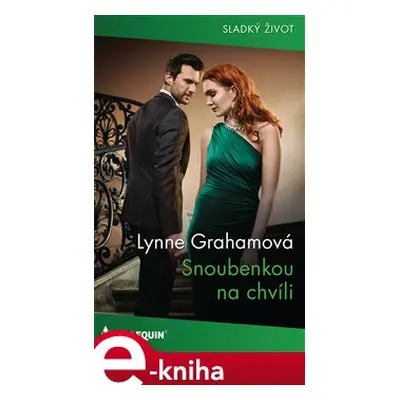 Snoubenkou na chvíli - Lynne Grahamová