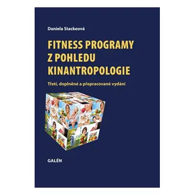 Fitness programy z pohledu kinantropologie - Daniela Stackeová