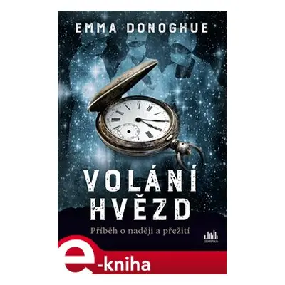 Volání hvězd - Emma Donoghue