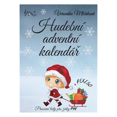 Hudební adventní kalendář + Pexeso: Pracovní listy pro žáky PHV