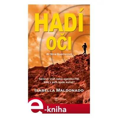 Hadí oči - Isabella Maldonado