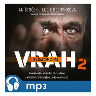 Vrah je v každém z nás - Lucie Bechynková, Jan Štoček