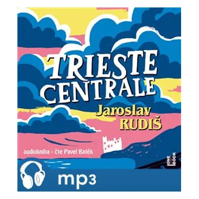 Trieste Centrale, mp3 - Jaroslav Rudiš