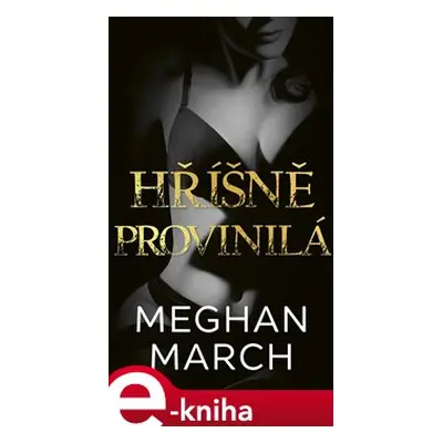 Hříšně provinilá - Megan March