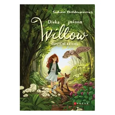 Dívka jménem Willow: Šustění křídel - Sabine Bohlmannová