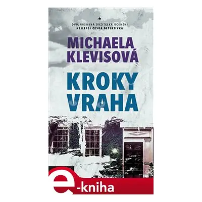 Kroky vraha - Michaela Klevisová