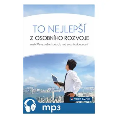 To nejdůležitější z osobního rozvoje, mp3 - Dan Miller