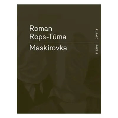 Maskirovka - Roman Rops-Tůma