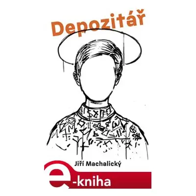 Depozitář - Jiří Machalický