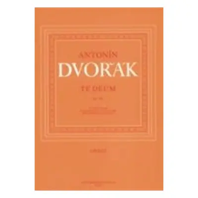 Te Deum op. 103 - Antonín Dvořák