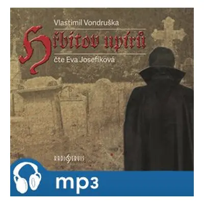 Hřbitov upírů, mp3 - Vlastimil Vondruška