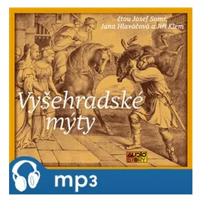 Vyšehradské mýty a další staré pověsti, mp3