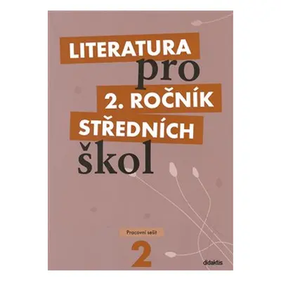 Literatura pro 2. ročník středních škol - Taťána Polášková