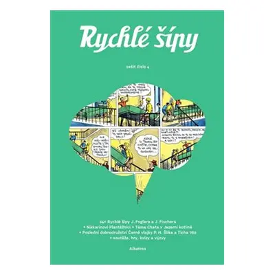 Rychlé šípy - sešit 4 - Jaroslav Foglar, Petr Hugo Šlik, Honza Smolík, Nikkarin, Ticho762, Bobo,