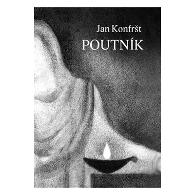 Poutník - Jan Konfršt