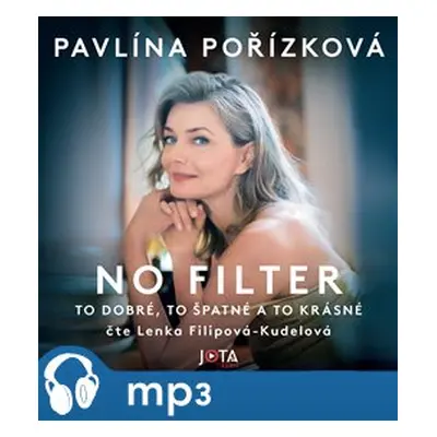 Pavlína Pořízková. No filter, mp3 - Pavlína Pořízková