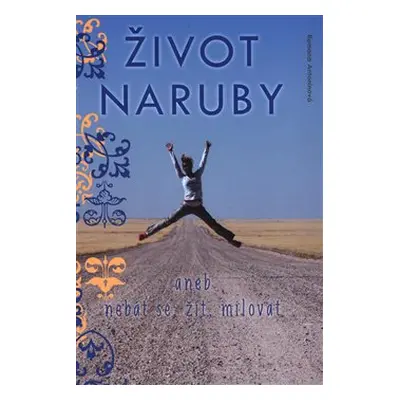 Život naruby - Romana Antonínová