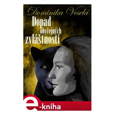 Dopad obyčejných zvláštností - Dominika Veselá