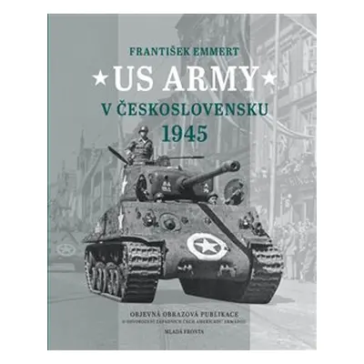 US Army v Československu 1945 - František Emmert