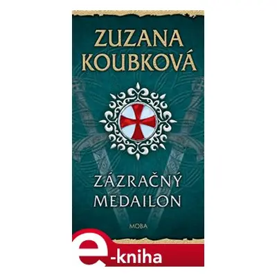 Zázračný medailon - Zuzana Koubková