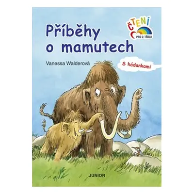 Příběhy o mamutech - Vanessa Walderová