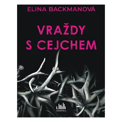 Vraždy s cejchem - Elina Backman