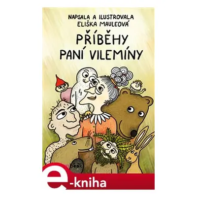 Příběhy paní Vilemíny - Eliška Mauleová