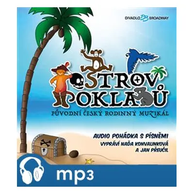 Ostrov pokladů. Původní český rodinný muzikál - kolektiv autorů