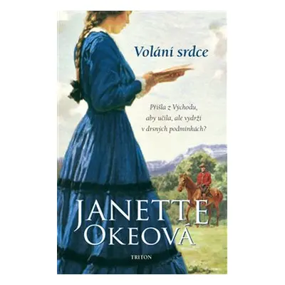 Volání srdce - Janette Okeová