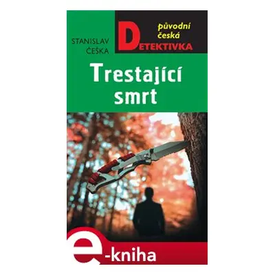 Trestající smrt - Stanislav Češka