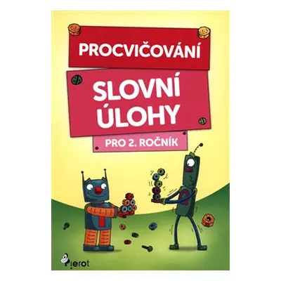 Procvičování - Slovní úlohy pro 2. ročník - Petr Šulc