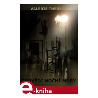 Zpovědi noční můry - Valerie Theriel