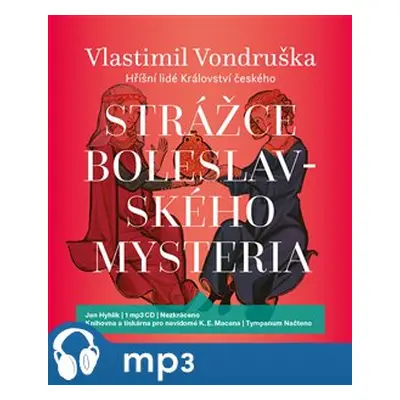 Strážce boleslavského mystéria, mp3 - Vlastimil Vondruška