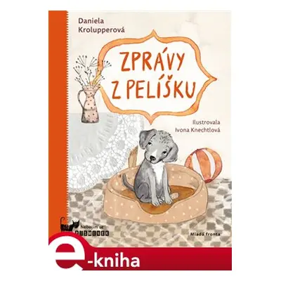 Zprávy z pelíšku - Daniela Krolupperová