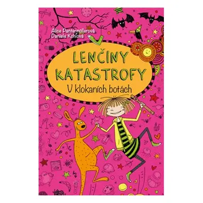 Lenčiny katastrofy - V klokaních botách - Alice Pantermüllerová