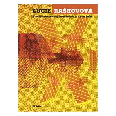 To víčko nemusíte odšroubovávat, je v něm dírka - Lucie Raškovová